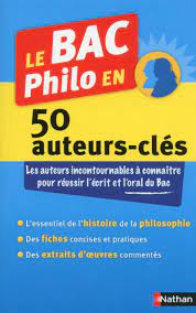 Publié le 21 mai 2021 2 min. Le Bac Philo En 50 Auteurs Cles Amazon De Grissault Katy Fremdsprachige Bucher