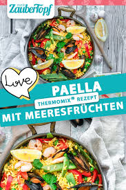 Paella Mit Gemuse Und Meeresfruchten Fur Den Thermomix Rezept Rezepte Paella Rezept Paella