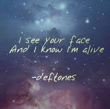 Hey You Deftones Lyrics Music Quotes Band Quotes