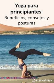 Check spelling or type a new query. Yoga Para Principiantes Beneficios Consejos Y Posturas Elefante Zen