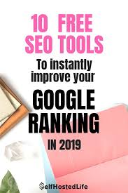 Top 10 Best Free Seo Tools To Instantly Improve Your Google Ranking In 2020 Free Seo Tools Seo Tools Seo Tips