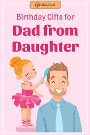 Birthday Gift Ideas For Dad From Daughter 10 Practical Birthday Gifts For Dad From A Caring Daughter Gift Ideas For All Dad Birthday Gift Best Dad Gifts Christmas Gift For Dad