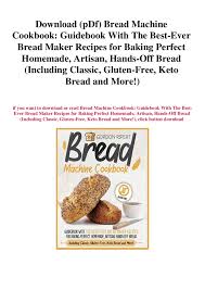 Just whipped this up and dumped in bread maker. Download Pdf Bread Machine Cookbook Guidebook With The Best Ever Br