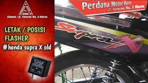 Jakarta utara sejahtera online shop. Letak Posisi Flasher Honda Supra X Old Youtube