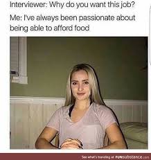 Realistic Interview Answer Funsubstance Really Funny Memes Funny Relatable Memes Really Funny
