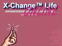 X-Change Life - Online patch - X-Change Life - LoversLab