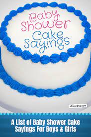 Poems are always nice, especially for the day in which you will take later tons of photo. Oh Baby We Ve Got Baby Shower Cake Sayings Allwording Com