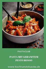 Pasta Pesto Rosso Hanf Kochkunststucke Rezept Pesto Pesto Rosso Kochrezepte