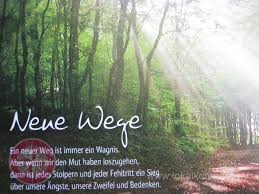 Bild 1 Aus Beitrag Spruch A New Way A New Life Spruche Zum Abschied Kollegen Spruche Abschied Spruche