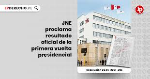 Sigue en vivo los resultados presidenciales de las elecciones generales perú 2021. Jne Proclama Resultado Oficial De La Primera Vuelta Presidencial Resolucion 0544 2021 Jne Lp