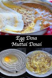 Egg Dosa Muttai Dosai Recipe Filling Recipes Dosa Good Healthy Recipes