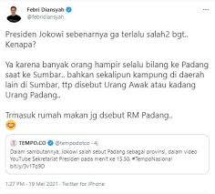 Presiden jokowi sebut provinsi padang, ini penjelasan istana. 5w8grli1u0rnvm