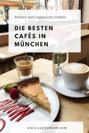 Ohne Kaffee Ohne Mich Acht Cafes In Munchen Fur Die Kleine Kaffeepause Cappu Mum Cafe Munchen Innenstadt Cafes Munchen Kaffee Und Kuchen