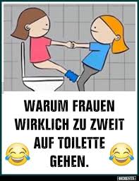 Warum Frauen Wirklich Zu Zweit Auf Toilette Gehen In 2020 Witze Zum Lachen Witzige Spruche Charakter Humor
