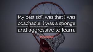 Talent Wins Games But Teamwork And Intelligence Wins Championships Speech My Best Skill Was That I Was Coachable I Was A Sponge And Aggressive To Learn Michae Michael Jordan Quotes Basketball Quotes Motivational Quotes Wallpaper