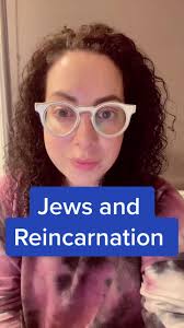 Do Jewish People Believe in Reincarnation? Exploring Gilgul Meaning