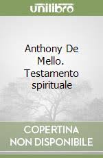 Aprender a de mello, anthony. Anthony De Mello Testamento Spirituale Valles Carlos G Paoline Editoriale Libri 1996