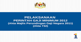 Maybe you would like to learn more about one of these? Pelaksanaan Perintah Gaji Minimum 2012 Akta Majlis Perundingan Gaji Negara 2011 Akta 732 Ppt Powerpoint