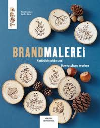 Bei der brandmalerei beziehungsweise pyrographie (aus dem griechischen: Brandmalerei Ebook Pdf Von Sandra Bach Alice Hornecke Portofrei Bei Bucher De