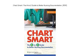 chart smart the a to z guide to better nursing