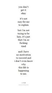 I'm tired of being second best. 50 Tired Quotes Ideas Quotes Me Quotes Life Quotes
