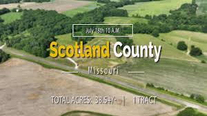 SCOTLAND COUNTY, MO LAND AUCTION