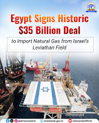 Egypt has signed a landmark $35 billion agreement to import natural gas from #Israel's Leviathan gas field, marking the largest export deal in Israeli history and strengthening regional energy cooperation despite ongoing