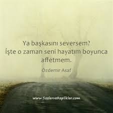 Goz Siirleri Ozdemir Asaf Ile Ilgili Gorsel Sonucu Guzel Soz Resimli Alintilar Ozlu Sozler