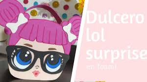 Dulcero De Lol Surprise En Foami Bolso Para Nina De Lol En Foami Manualidades Para Ninas En Foami Youtube Dulceros, centros de mesas, marcos para fotos & algo mas dulcero de lol surprise en foami bolso para nina de lol en foami manualidades para ninas en foami