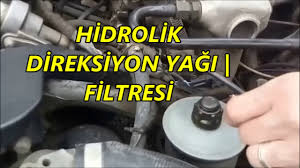 Hidrolik Direksiyon Yagi Ve Filtresi Youtube