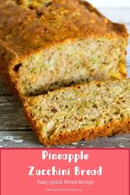Are You Looking For A Zucchini Bread Recipe Pineapple Zucchini Bread Is A Sweet Zucchini P Quick Bread Recipes Quick Bread Recipes Easy Zucchini Bread Recipes