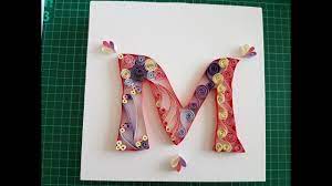 A blog about paper printables, quilling, and die cutting. Quilling Letter M Youtube