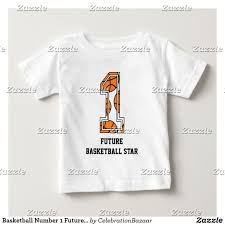 First Birthday T Shirt For Baby Boy Basketball Number 1 Future Basketball Star Baby T Shirt Zazzle Com Baby Boy First Birthday Baby Tshirts Boy Birthday