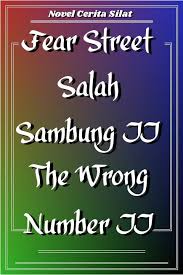 Fear Street Salah Sambung Ii The Wrong Number Ii Sirens Dan Monster Laut Odisei Buku Ketiga Mary Pope Osborne Si Tolol Warisan Berdarah Cahaya Perak Bukit Biadab