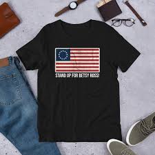 Stand Up For Betsy Ross Shirt Betsy Ross Unisex T Shirt Orderquilt Com Shirts T Shirt Hoodie Shirt