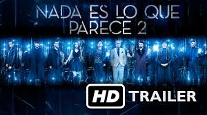 Un año después de despistar al fbi y conseguir la admiración del público con sus espectáculos de magia estilo robin hood. Nada Es Lo Que Parece 2 Now You See Me 2 Trailer Subtitulado Youtube