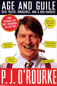 Age and Guile by P. J. O'Rourke (Ebook)