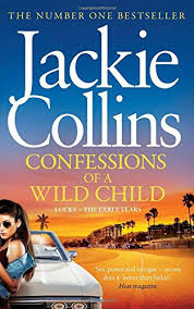 Jackie collins ebook online read. Confessions Of A Wild Child Von Jackie Collins Gebraucht 9781471127229 World Of Books