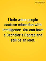 Most Teachers Are Oh I M Educated I Have A Degree I Should Make More Money No You Re A Puppet Training Hamsters To Life Quotes Words Quotes Meaningful Quotes