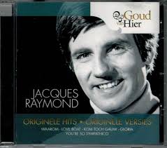 ② Goud van hier: Jacques Raymond — Cd's