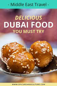 Everything You Need To Know About Food In Dubai Food Dubai Food Travel Eating