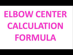Elbow Center Calculation Formula Piping