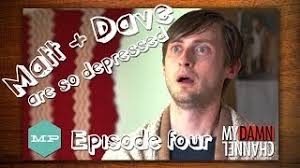 Matt & Dave Are So Depressed