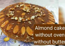 Cake cake recipe malayalam without oven dik dik zaxy june 14, 2020 no comments. Recipe Of Ultimate Almond Cake Without Oven And Without Butter Malayalam