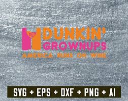 Download Drunken Grownups America Runs On Wine Dunkin Donuts Digital Dowload File Png File Svg File Designbtf Com