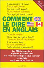 Forums pour discuter de état de santé, voir ses formes composées, des exemples et poser vos questions. Comment Le Dire En Anglais Divers Legt Matieres Generales French Edition De Dampierre Guy And Pamela Drinnan 9782910566005 Amazon Com Books
