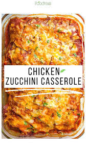 The Best Chicken Zucchini Casserole Cooking Tips Fruit Raw Food Recipes Gardening Zucchini Noodles In 2020 Healthy Casserole Recipes Zucchini Casserole Recipes Zucchini Casserole