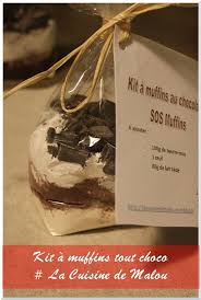 Cadeau Gourmand 4 Kit A Offrir Muffin Tout Chocolat Ou Sos Muffin La Cuisine De Malou Sos Muffin Muffin Tout Chocolat Cadeaux Gourmands