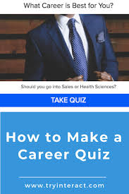 Career Quizzes Are Super Popular Everyone Wants To Know If They Are Doing The Right Job Especially Since We Spend So Muc Career Quiz Fun Quizzes To Take Quiz