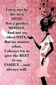 Pin By Kristin Holton On Inspirations And Quotes Quotes For Kids Wife And Kids Quotes About Motherhood